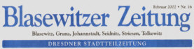 Blasewitzer Zeitung - Dresdner Stadtteilzeitung von Blasewitz, Gruna, Johannstadt, Seidnitz, Striesen, Tolkewitz